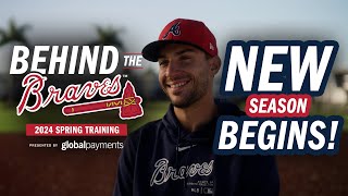 Players Arrive In Camp, The Goal Is To Win The World Series | BEHIND THE BRAVES