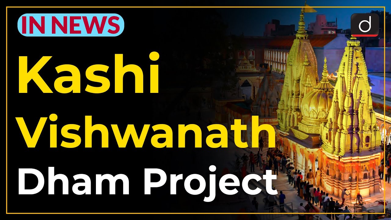 Kashi Vishwanath Dham Project - In News | Drishti IAS English – Watch On YouTube