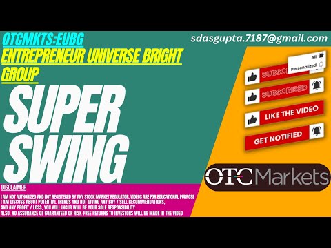 SUPER SWING : EUBG STOCK ANALYSIS | ENTREPRENEUR UNIVERSE BRIGHT GROUP STOCK