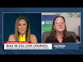 New Study Shows Bias in College Courses - Erika Sanzi, National News Desk, 8-15-25