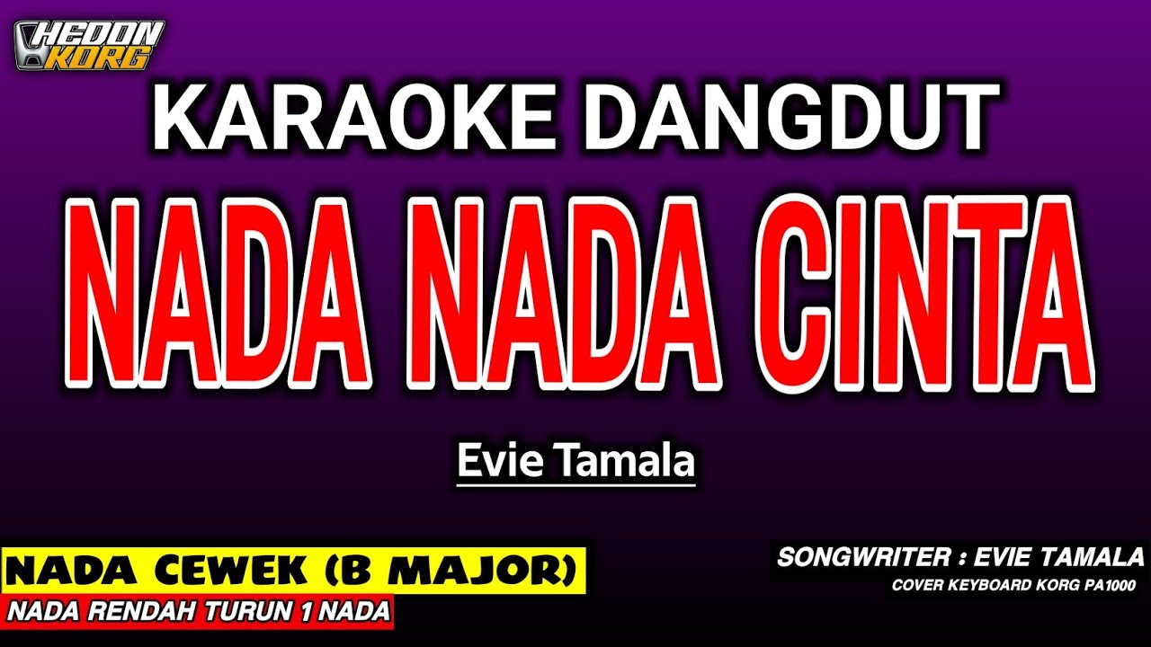 NADA NADA CINTA KARAOKE DANGDUT - EVIE TAMALA