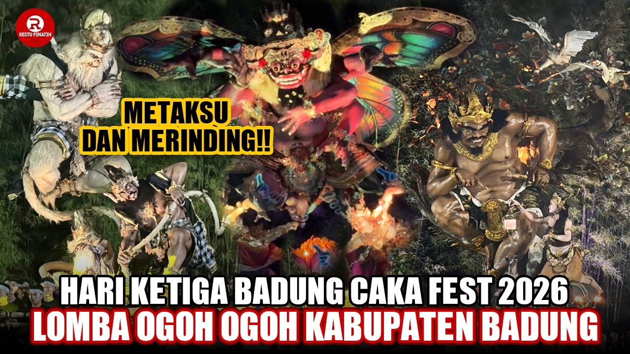 METAKSU DAN MERINDING‼️Hari Ketiga Lomba Ogoh - Ogoh Badung Caka Fest 2026