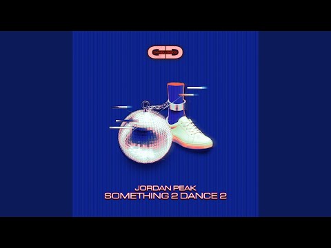 Something 2 Dance 2