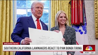 ‘Causing untold damage.' SoCal reacts to Pam Bondi's firing
