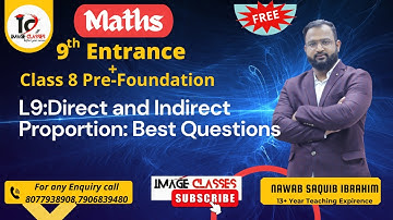 Maths:L9-Direct and Indirect Proportion: Best Questions |by Nawab sir|9 Entrance | 8 Pre-Foundation