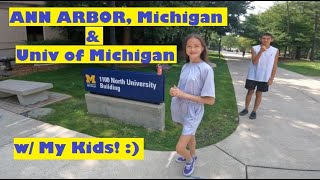 Walking ANN ARBOR, MICHIGAN w/My Kids! University of Michigan