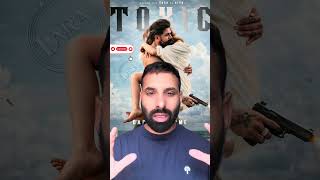 TOXIC Hype Before Release 🌟|REVIEWWALA