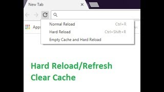 Hard Refresh and Clear Cache