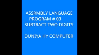 subtract two digits in Assembly language program