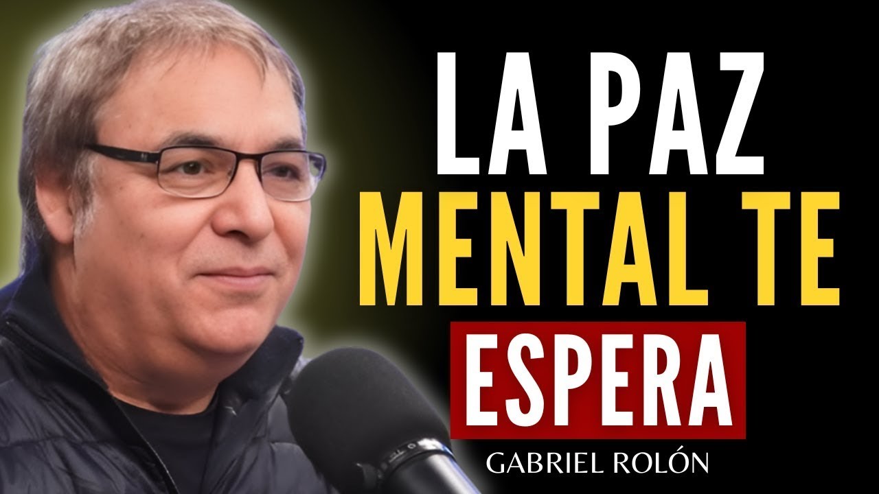 Cómo sanar emocionalmente y mejorar tu salud mental: Cambios en el estilo de vida | Gabriel Rolón