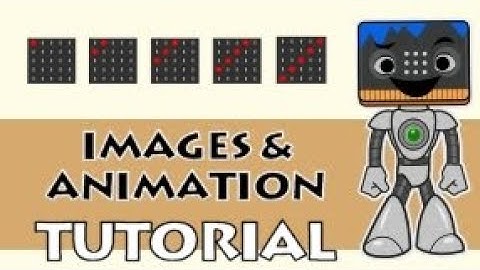 BBC micro:bit with Insight Mr Bit - Tutorial 4 - Images & Animation