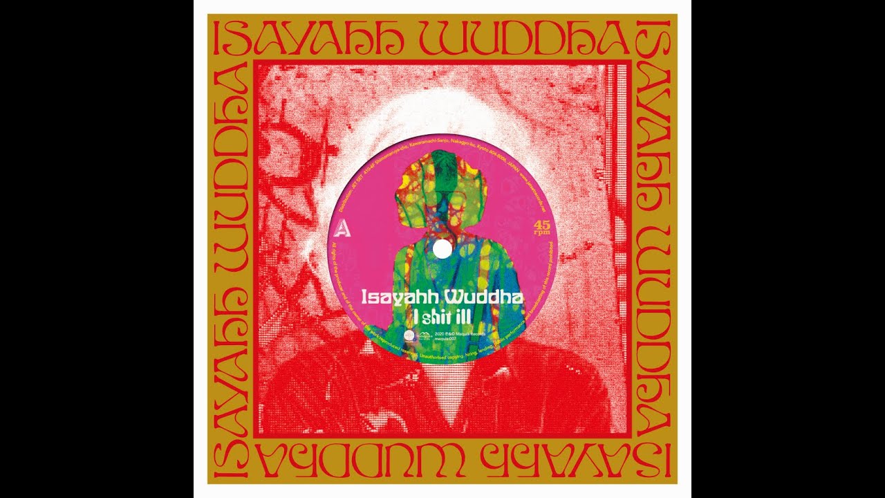 Artist: ISAYAHH WUDDHA : Newtone Records