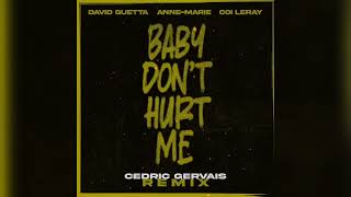 David Guetta ft. Anne-Marie & Coi Leray - Baby Don't Hurt Me (Cedric Gervais Extended Remix) Resimi