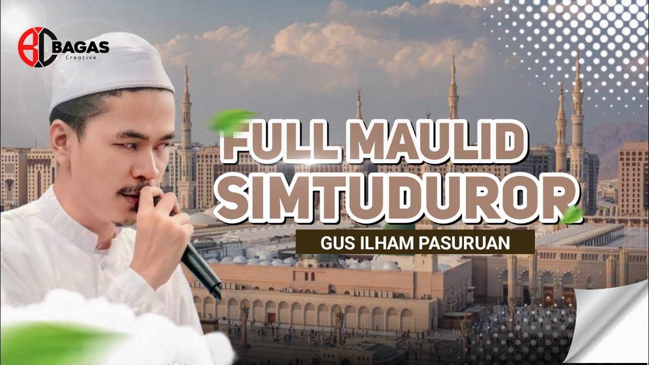 Full Maulid Simtuduror - Gus Ilham Pasuruan Terbaru 2026 [HD] Audio Full Basss