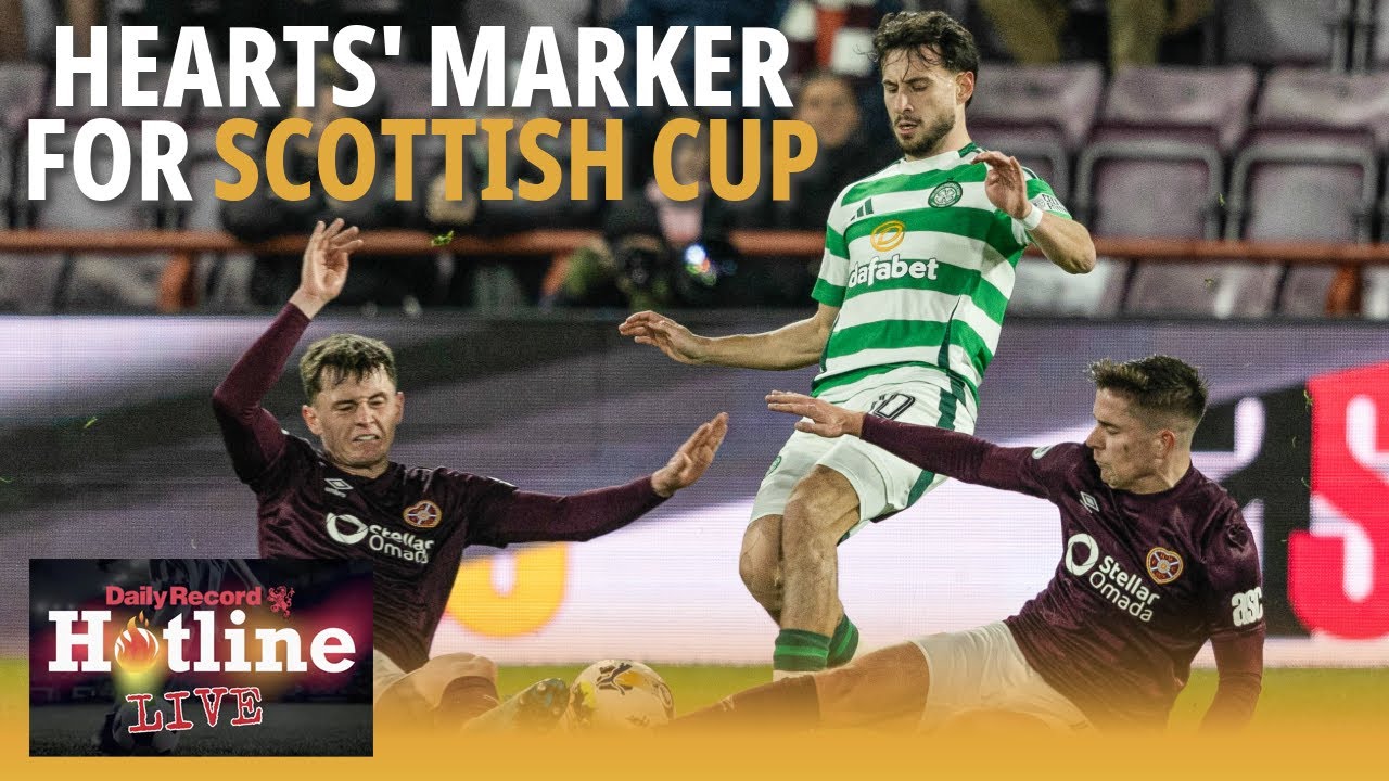 ‘Hearts need to lay a marker down for the Scottish Cup!’ - Celtic v Hearts Premiership preview