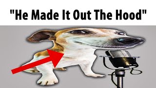 He Made It Out The Hood