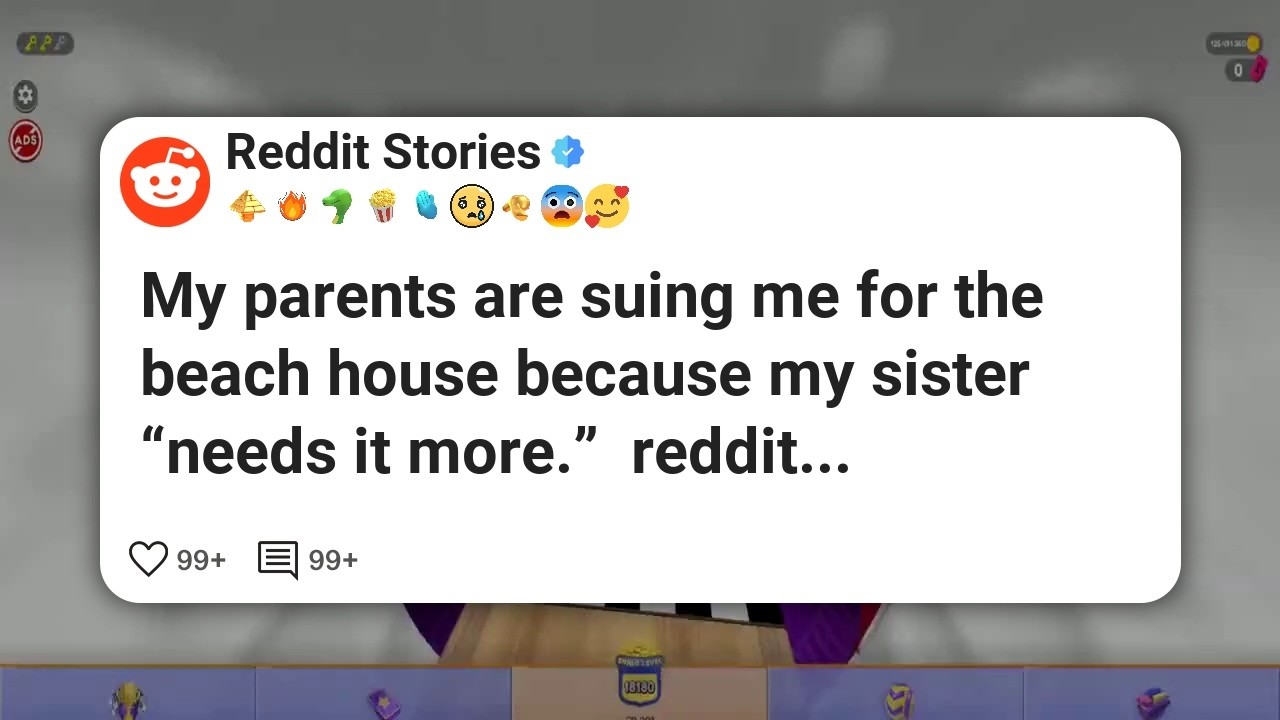 Мои родители подают на меня в суд из-за дома на пляже, потому что моей сестре он «нужен больше». ...