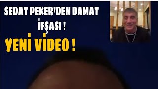 Sedat Peker'den Yeni Damat İfşası !
