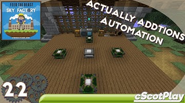 FTB Sky Factory 3 w/ cScot – Ep 22 : Actually Additions – Automated Empowerer