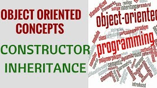 Object Oriented Concepts - Constructor Inheritance