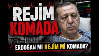 REJİM KOMADA: ERDOĞAN MI REJİM Mİ ÖNCE ÇÖKER?