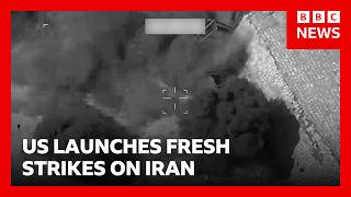 US military launches strikes against Iran to "further degrade" capabilities | BBC News