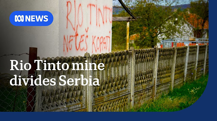 Rio Tinto's lithium supermine divides Serbia, with accusations of Russian meddling | ABC NEWS