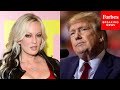 Stormy Daniels Speaks Out Ahead Of Trump Indictment