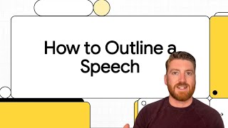 How to Outline Your Speech Like A Pro? (Template Included)