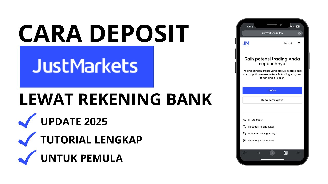 Cara Deposit Broker Justmarkets Lewat Bank Lokal Tahun 2025