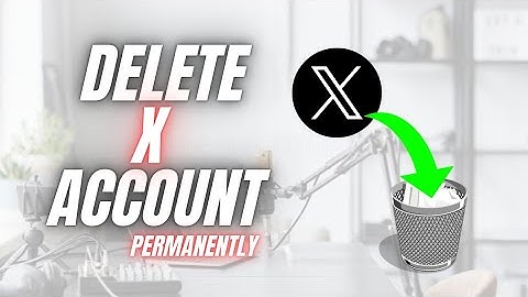 How to Delete X(Twitter) Account Permanently - Quick and Easy Full Guide