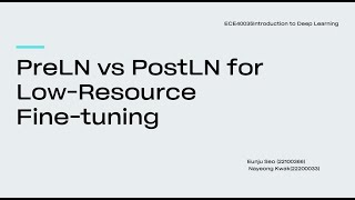 PreLN vs PostLN for Low-Resource Fine-tuning