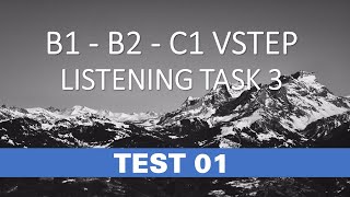 VSTEP Listening - Task 3 - Test 01