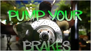 Pump your Brakes Workout !