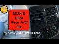 Acura MDX And Honda Pilot Rear AC Fix