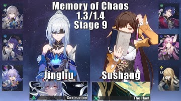 E0 Jingliu & E5 Sushang | 1.3/1.4 Memory of Chaos 9 | Honkai: Star Rail