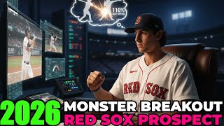 Red Sox Prospect: Why 2026 Will Be His MONSTER Breakout Year