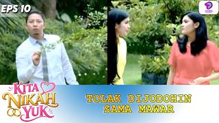 WON'T BE SET UP! MAWAR GETS REJECTED | LET'S GET MARRIED | EP. 11 (2/3)