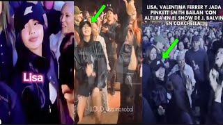 Lisa Joins Valentina Ferrer and Jada Pinkett Smith in Coachella Dance during J Balvin's Performance🤩