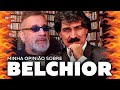Belchior - Minha Opinião Sobre...