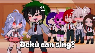 |•| Deku can sing?! |•| BkDk |•| gacha |•| trend |•|