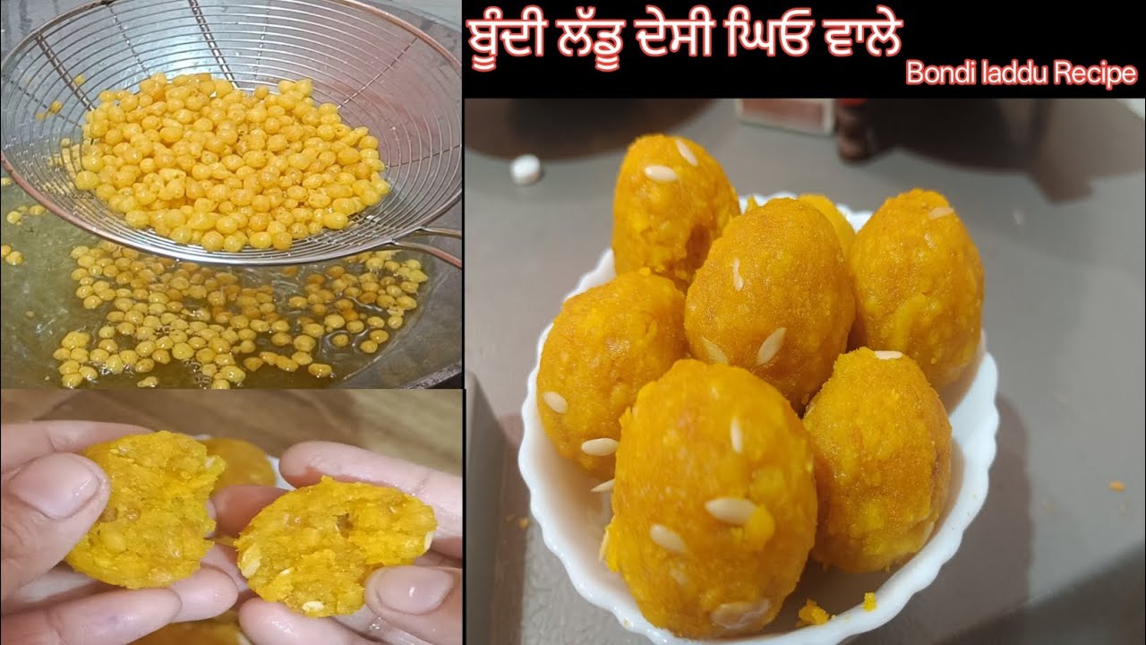 ਬੂੰਦੀ ਲੱਡੂ ਦੇਸੀ ਘਿਓ ਵਾਲੇ ਬਿਨਾਂ ਜਾਰੇ ਦੇ ❤️Bodhi laddu Desi Ghee Recipe||देसी घी वाले बेसन के लड्डू|| 