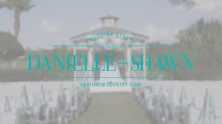 Danielle + Shawn Wedding Story Trailer