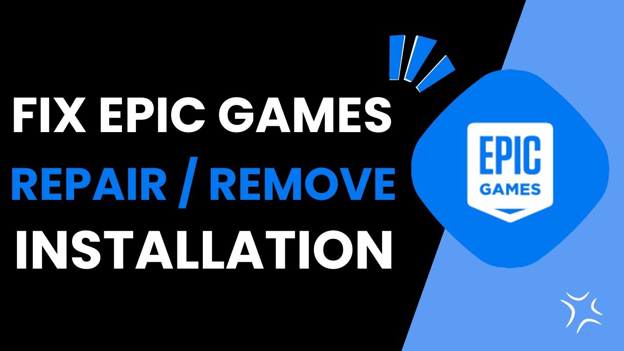 How To Fix Epic Games Repair Or Remove Installation - YouTube