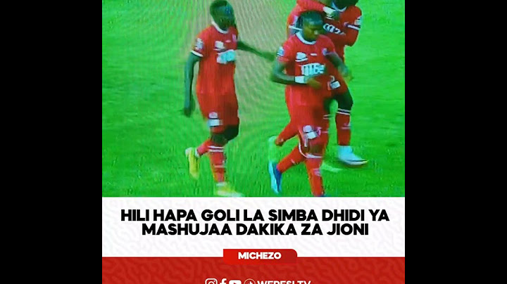 GOLI LA MUKWALA (SIMBA) DHIDI YA MASHUJAA