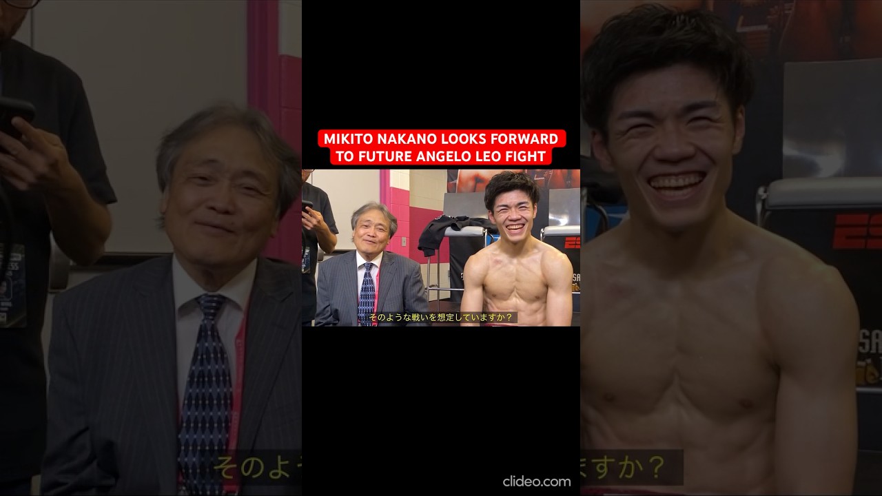 MIKITO NAKANO LOOKS FORWARD TO FUTURE ANGELO LEO FIGHT