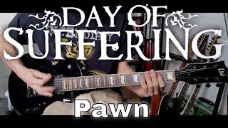 Day of Suffering - Pawn