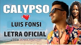 Luis Fonsi - Calypso (LETRA/Lyrics OFFICIAL) ft. Stefflon Don ᴴᴰ✓ | 2018