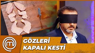 Mehmet Şef Gözleri Kapalı Şov Yaptı Masterchef Türkiye 10Bölüm