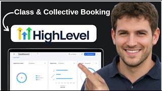How To Set Up Class & Collective Booking Calendar In Gohighlevel